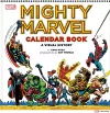 Mighty Marvel Calendar Book: A Visual History cover