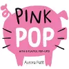Pink Pop (With 6 Playful Pop-Ups!) cover