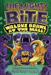 Walrus Brawl at the Mall (The Mighty Bite #2) cover