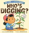Who's Digging? (Big Jobs for Little Babies) cover