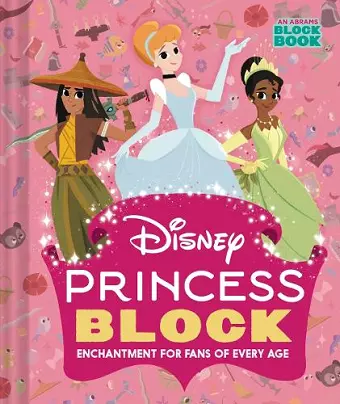 Disney Princess Block (An Abrams Block Book) cover