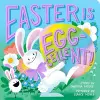 Easter Is Egg-cellent! (A Hello!Lucky Book) cover