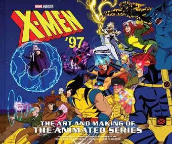 X-Men ’97: The Art and Making of the Animated Series cover