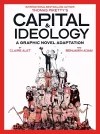 Capital & Ideology: A Graphic Novel Adaptation cover