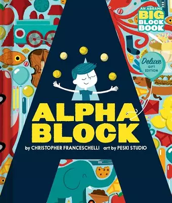 Alphablock: Deluxe Gift Edition (An Abrams BIG Block Book) cover