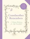 Grandmother Remembers: Gift Edition cover