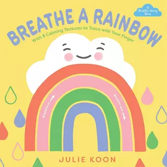 Breathe a Rainbow (An Interactive Board Book) cover