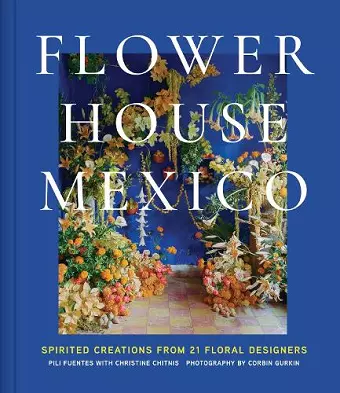 Flower House Mexico cover