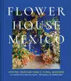 Flower House Mexico cover