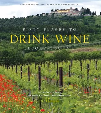 Fifty Places to Drink Wine Before You Die cover
