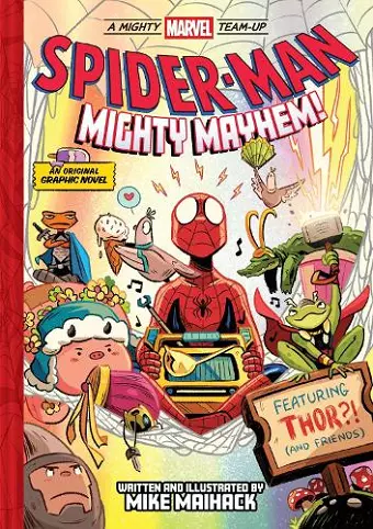 Spider-Man: Mighty Mayhem! (A Mighty Marvel Team-Up) cover