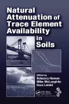 Natural Attenuation of Trace Element Availability in Soils cover