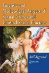 Forensic and Medico-legal Aspects of Sexual Crimes and Unusual Sexual Practices cover