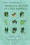 Duke's Handbook of Medicinal Plants of Latin America cover