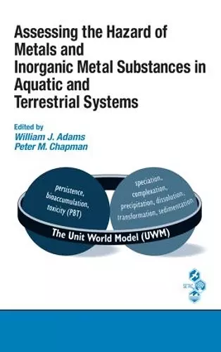 Assessing the Hazard of Metals and Inorganic Metal Substances in Aquatic and Terrestrial Systems cover