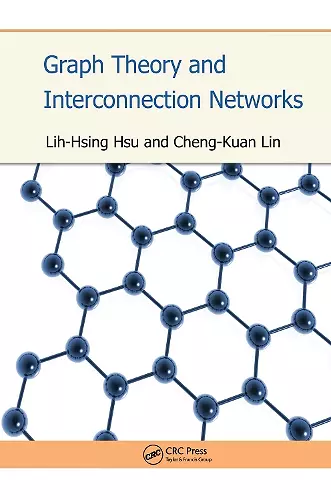 Graph Theory and Interconnection Networks cover