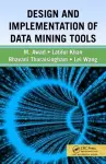 Design and Implementation of Data Mining Tools cover