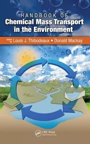 Handbook of Chemical Mass Transport in the Environment cover