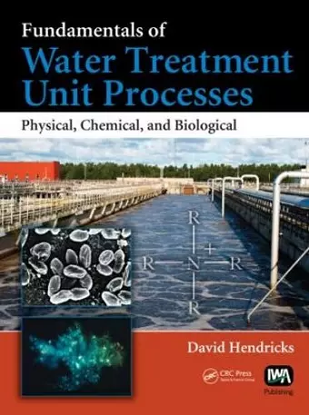 Fundamentals of Water Treatment Unit Processes cover