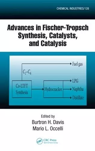 Advances in Fischer-Tropsch Synthesis, Catalysts, and Catalysis cover