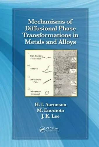 Mechanisms of Diffusional Phase Transformations in Metals and Alloys cover