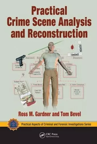 Practical Crime Scene Analysis and Reconstruction cover