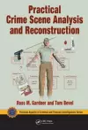 Practical Crime Scene Analysis and Reconstruction cover