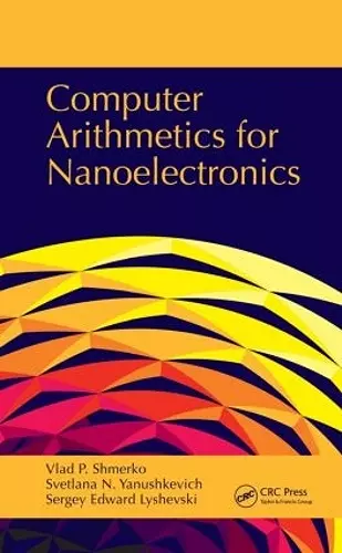 Computer Arithmetics for Nanoelectronics cover