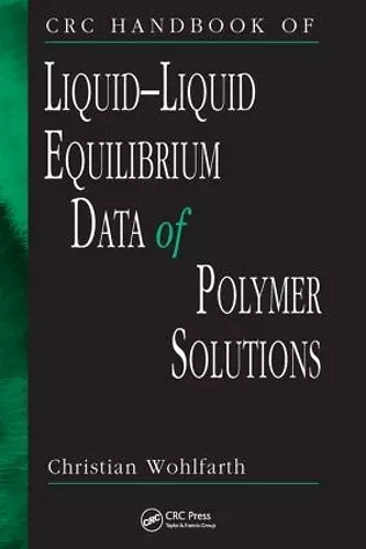 CRC Handbook of Liquid-Liquid Equilibrium Data of Polymer Solutions cover