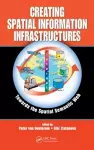 Creating Spatial Information Infrastructures cover