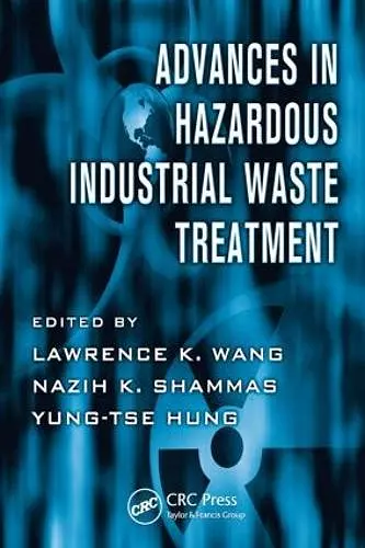 Advances in Hazardous Industrial Waste Treatment cover