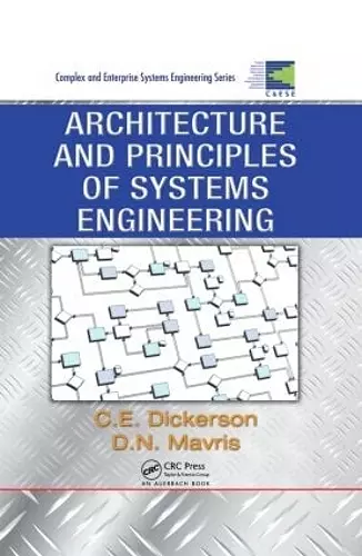 Architecture and Principles of Systems Engineering cover