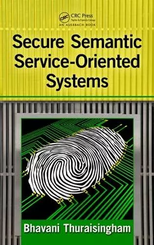 Secure Semantic Service-Oriented Systems cover