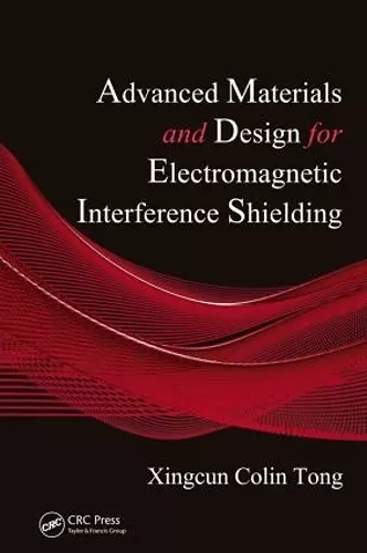 Advanced Materials and Design for Electromagnetic Interference Shielding cover