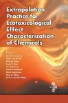 Extrapolation Practice for Ecotoxicological Effect Characterization of Chemicals cover