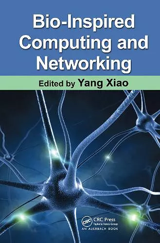 Bio-Inspired Computing and Networking cover