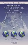 Advances in Missile Guidance, Control, and Estimation cover