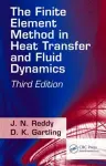 The Finite Element Method in Heat Transfer and Fluid Dynamics cover