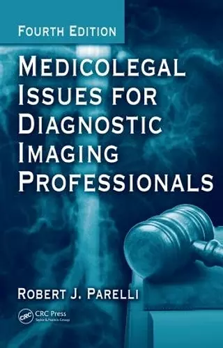 Medicolegal Issues for Diagnostic Imaging Professionals cover
