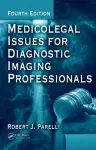 Medicolegal Issues for Diagnostic Imaging Professionals cover