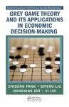 Grey Game Theory and Its Applications in Economic Decision-Making cover