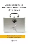 Architecting Secure Software Systems cover