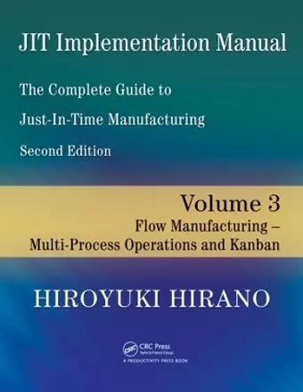 JIT Implementation Manual -- The Complete Guide to Just-In-Time Manufacturing cover