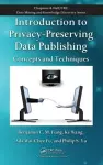 Introduction to Privacy-Preserving Data Publishing cover