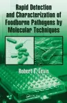 Rapid Detection and Characterization of Foodborne Pathogens by Molecular Techniques cover