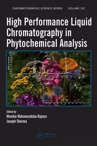 High Performance Liquid Chromatography in Phytochemical Analysis cover