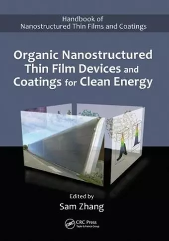 Organic Nanostructured Thin Film Devices and Coatings for Clean Energy cover