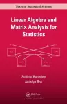 Linear Algebra and Matrix Analysis for Statistics cover