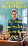 The Amish Quiltmaker's Uninvited Guest cover