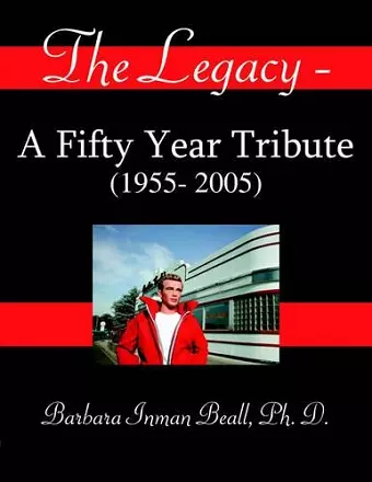 The Legacy - A Fifty Year Tribute (1955- 2005) cover